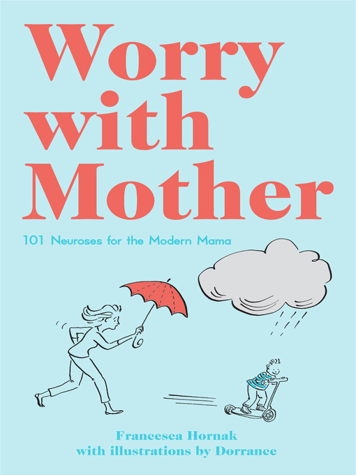 Title details for Worry with Mother by Francesca Hornak - Available